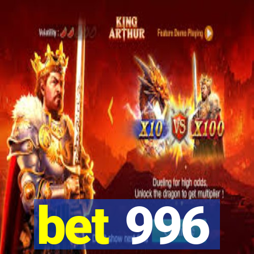 bet 996